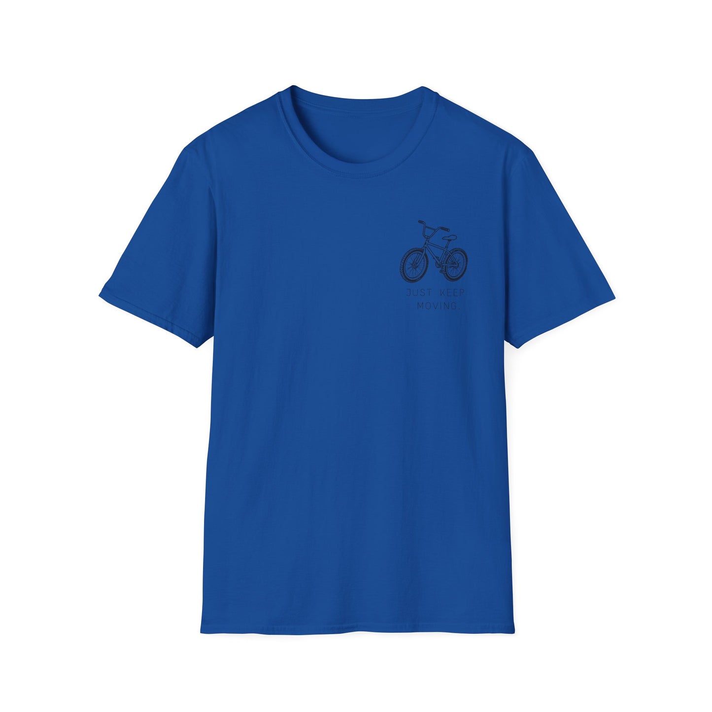 Just Keep Moving Motivational T-shirt