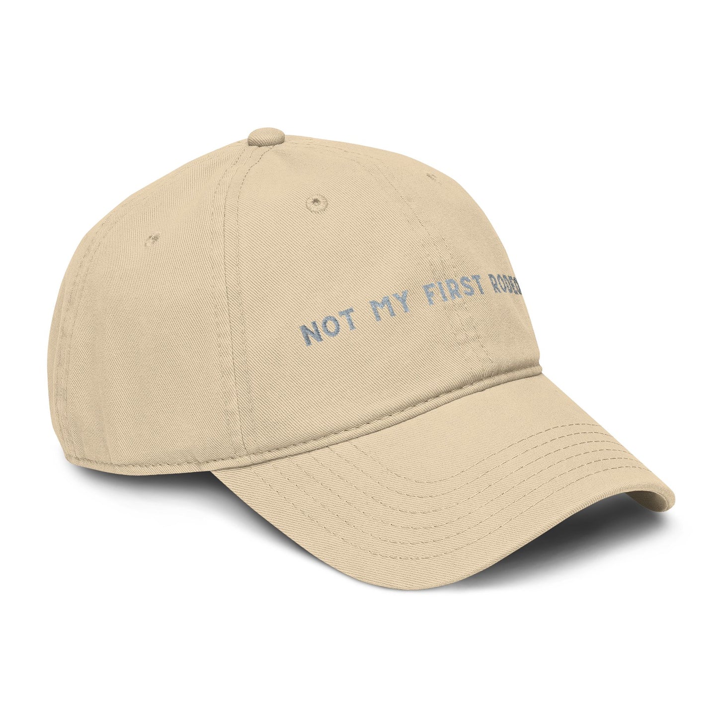 Not My First Rodeo Embroidered Baseball Hat