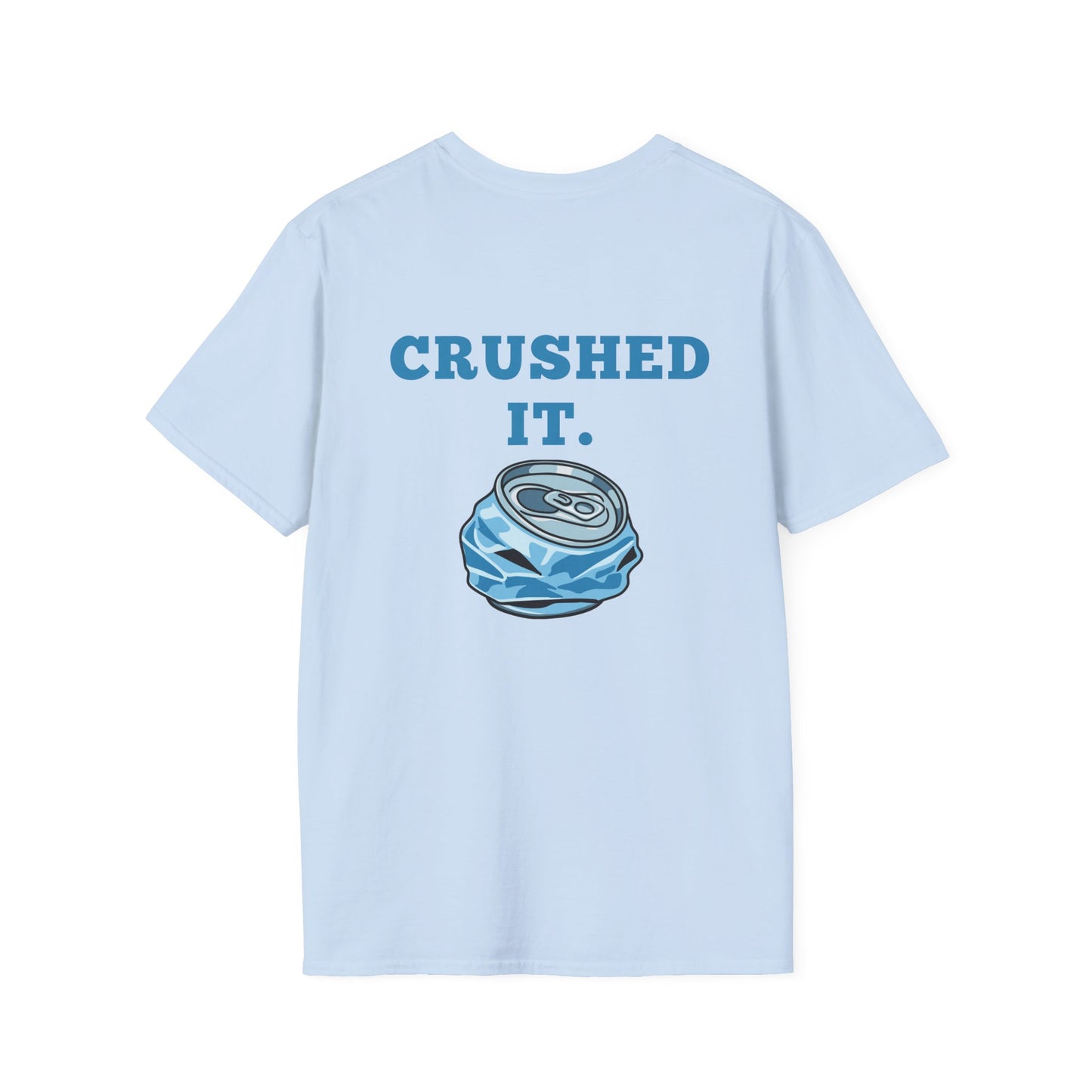 Crushed It Soda Can Tee — Encouraging Graphic T-Shirt