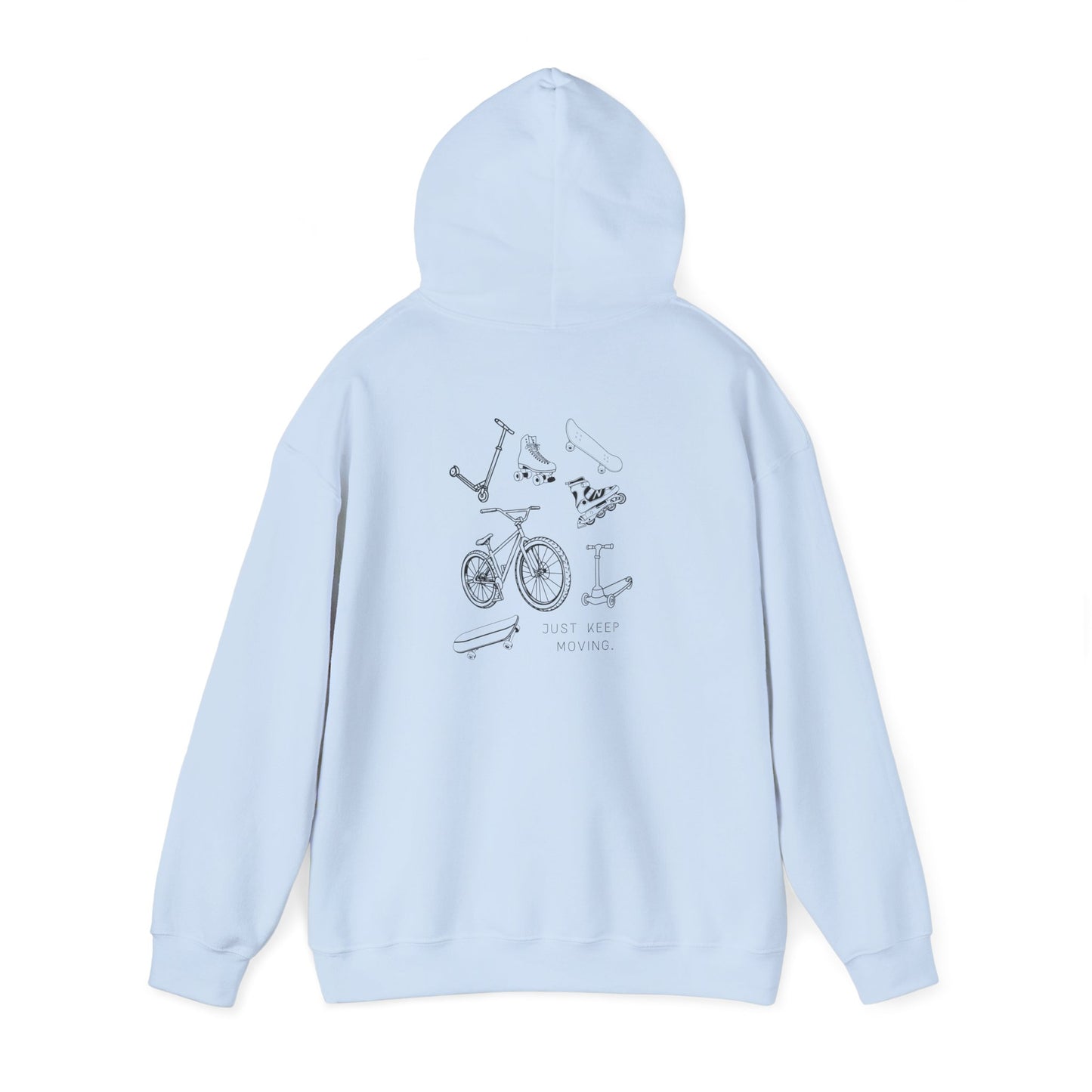 Just Keep Moving  Motivational Hoodie