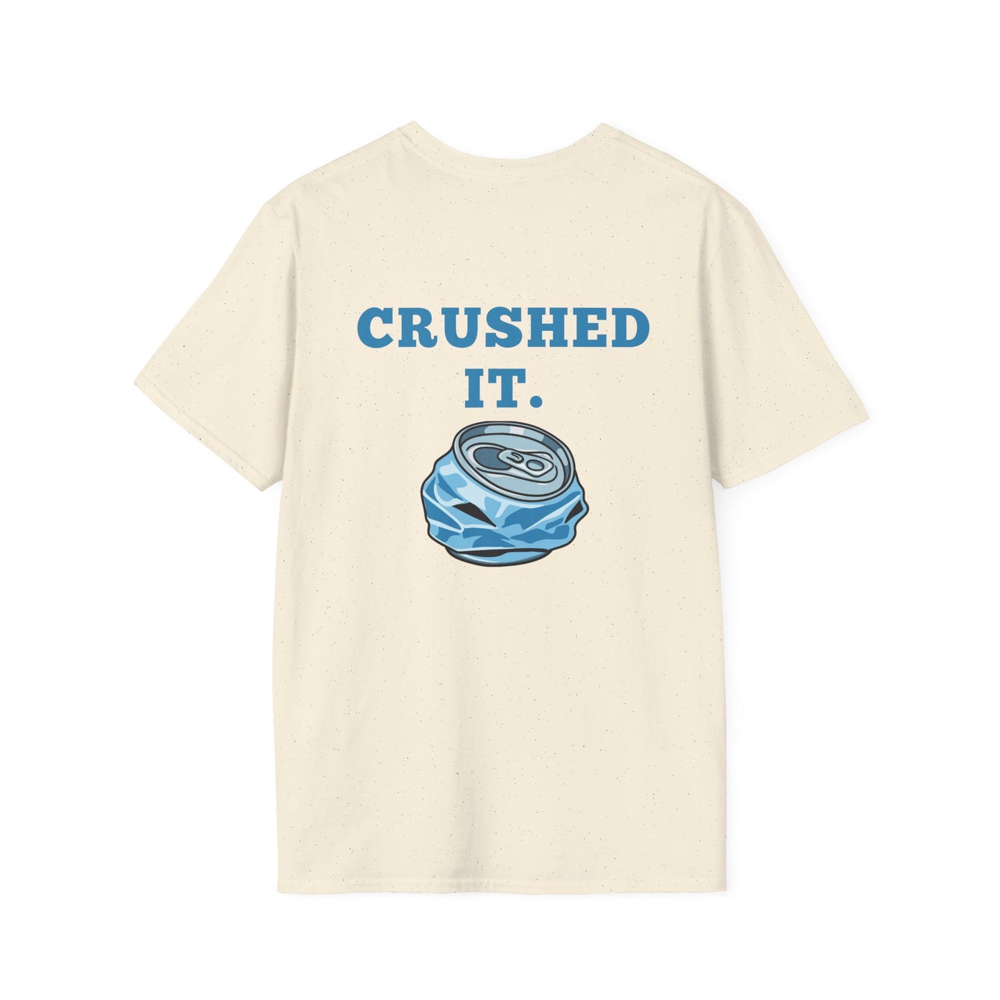 Crushed It Soda Can Tee — Encouraging Graphic T-Shirt