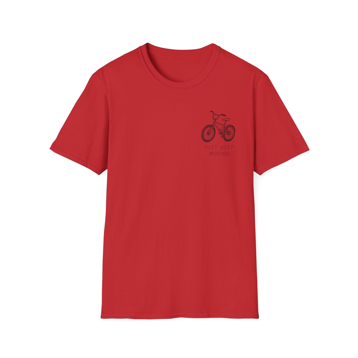 Just Keep Moving Motivational T-shirt