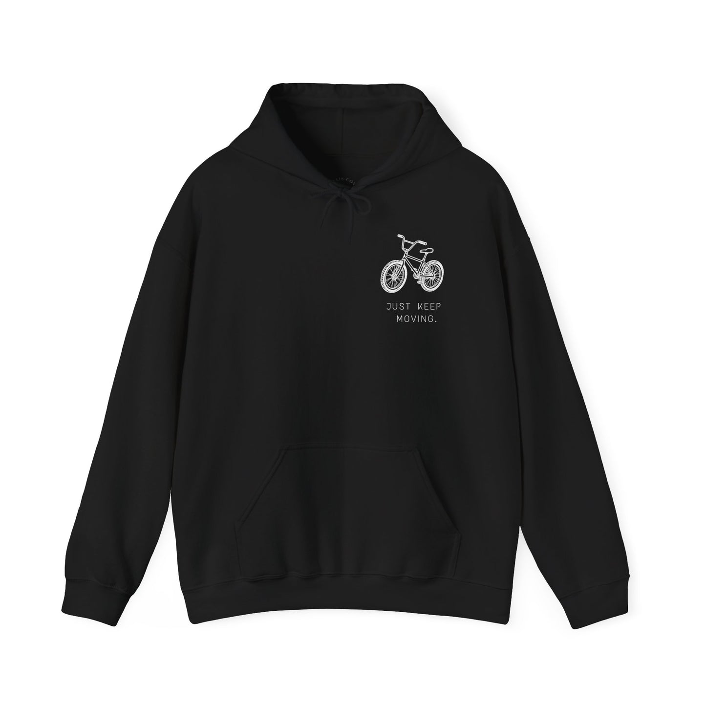 Just Keep Moving  Motivational Hoodie