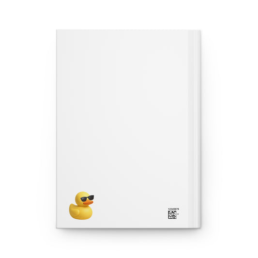 Spread Kindness Rubber Duck Journal — Cute Hardcover Notebook